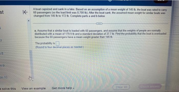 A boat capsized and sank in a lake. Based on an assumption of a mean weight of \( 145 \mathrm{lb} \), the boat was rated to c