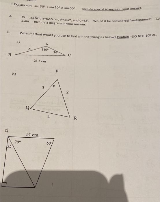 Solved 1. Explain why sin30∘+sin30∘ =sin60∘. Include special | Chegg.com