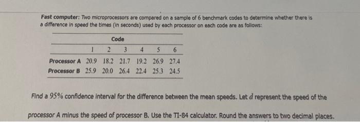 Solved Fast computer: Two microprocessors are compared on a | Chegg.com