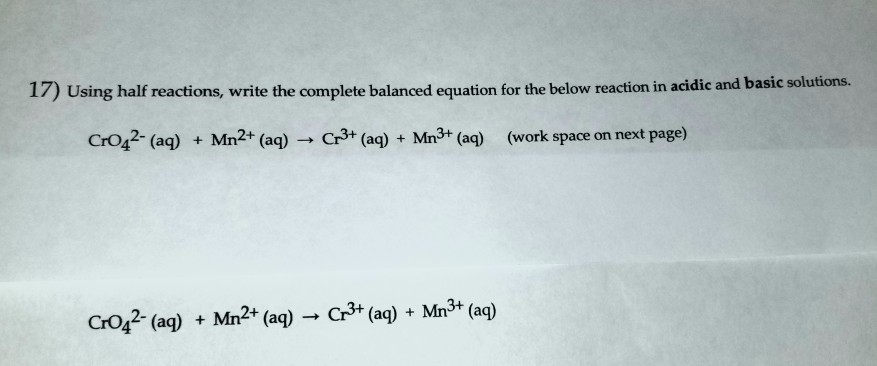 Solved 17) Using Half Reactions, Write The Complete Balanced | Chegg.com