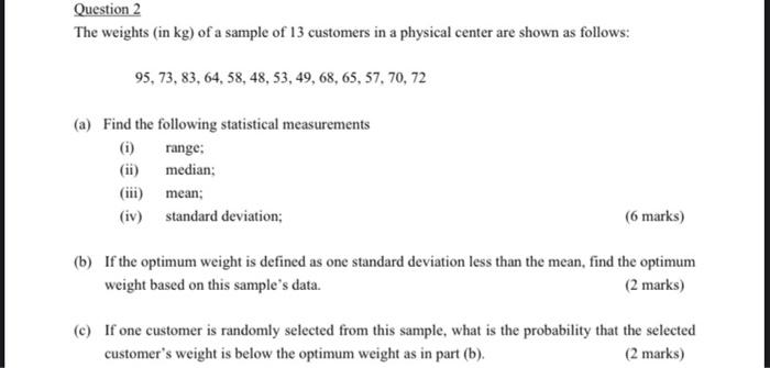 Solved Question 2 The weights (in kg) of a sample of 13 | Chegg.com