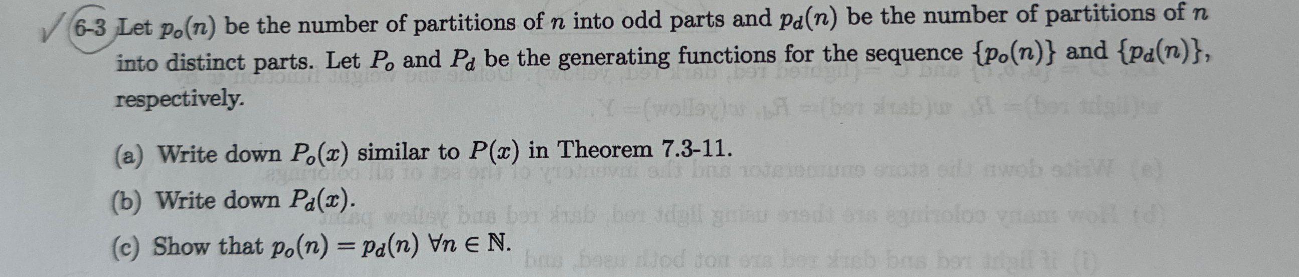 Solved 6-3 ﻿Let po(n) ﻿be the number of partitions of n | Chegg.com