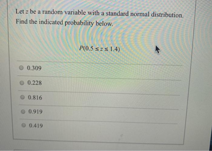 Solved Let z be a random variable with a standard normal | Chegg.com