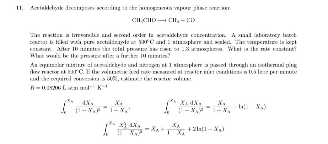 Solved 11. Acetaldehyde decomposes according to the | Chegg.com