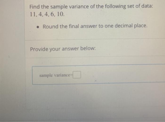 Solved Find the sample variance of the following set of | Chegg.com