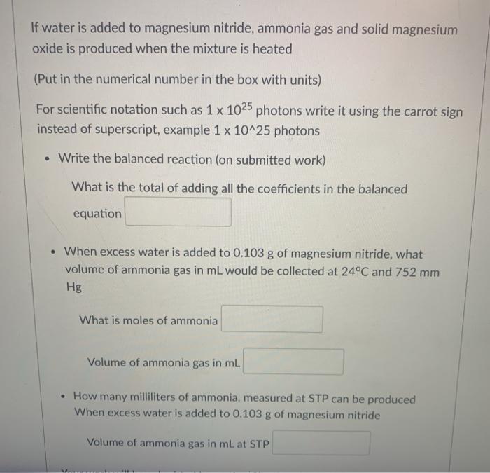Solved If water is added to magnesium nitride, ammonia gas