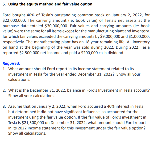Solved Using the equity method and fair value optionFord | Chegg.com