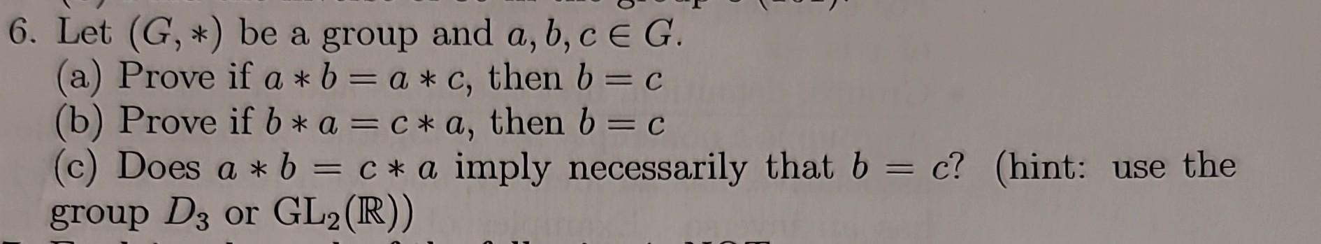 Solved 6 Let G в Be A Group And A B Cв G A Prove If Chegg Solved 6 Let G в Be A Group And A B Cв G A Prove If Chegg