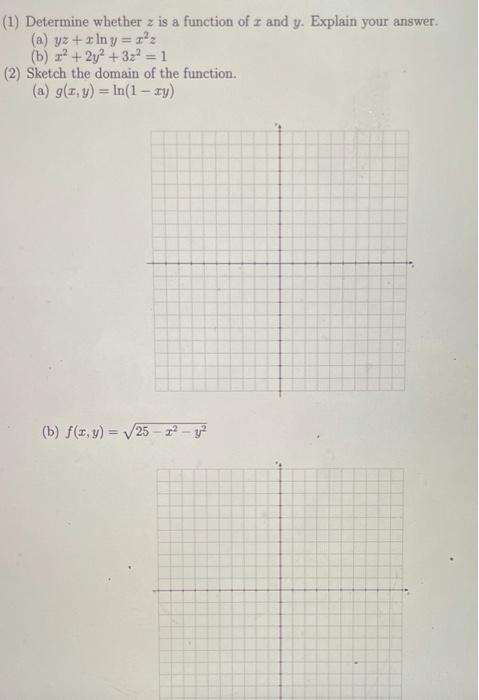 Solved (1) Determine whether z is a function of z and y. | Chegg.com