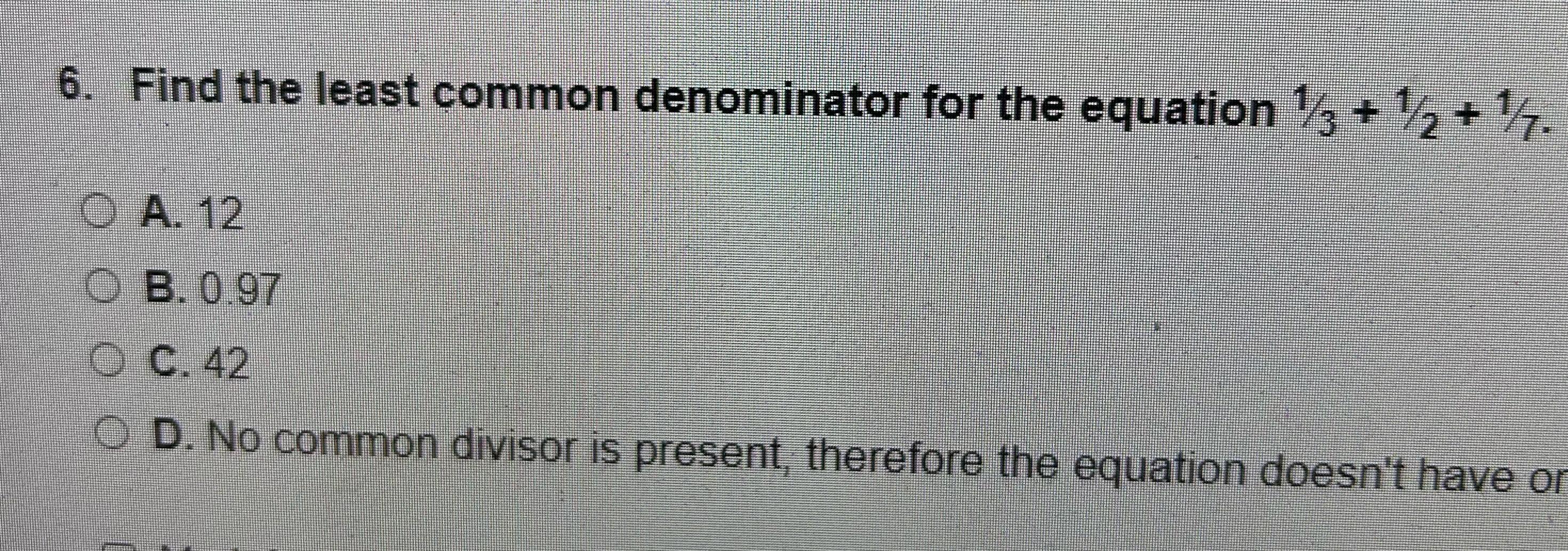Solved Find the least common denominator for the equation | Chegg.com