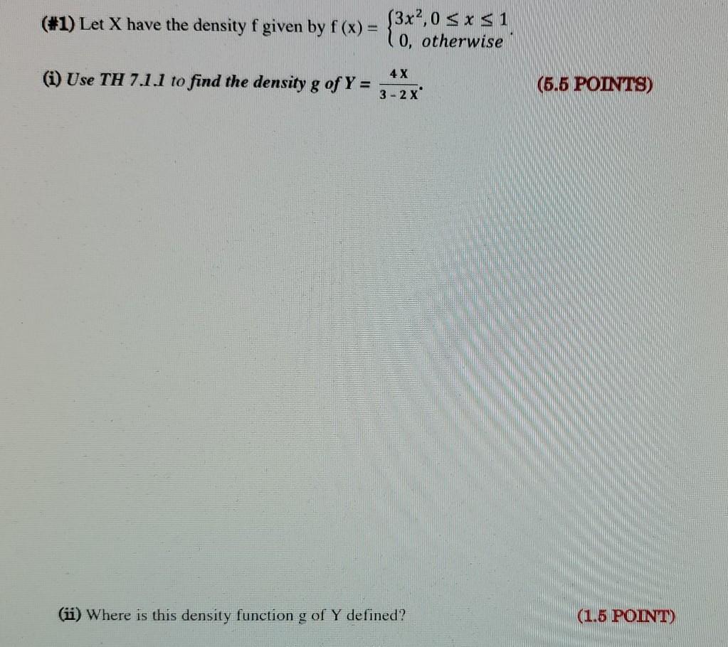 Solved (#1) Let X have the density f given by f(x) = { 0, | Chegg.com