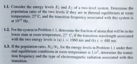 Solved 1.1. Consider the energy levels E, and E2 of a | Chegg.com