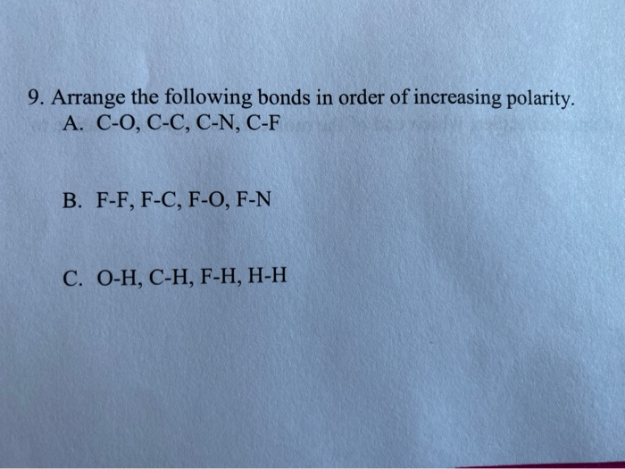 Solved 9 Arrange The Following Bonds In Order Of Increas Chegg Com