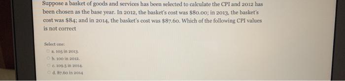 Solved Suppose a basket of goods and services has been | Chegg.com