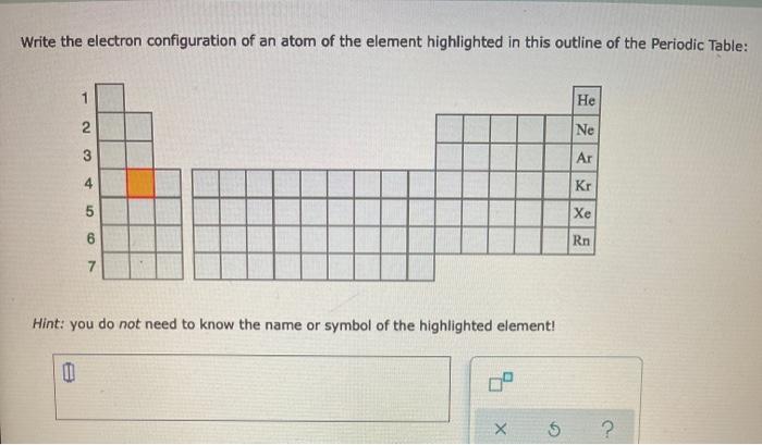 Solved Write the electron configuration of an atom of the | Chegg.com