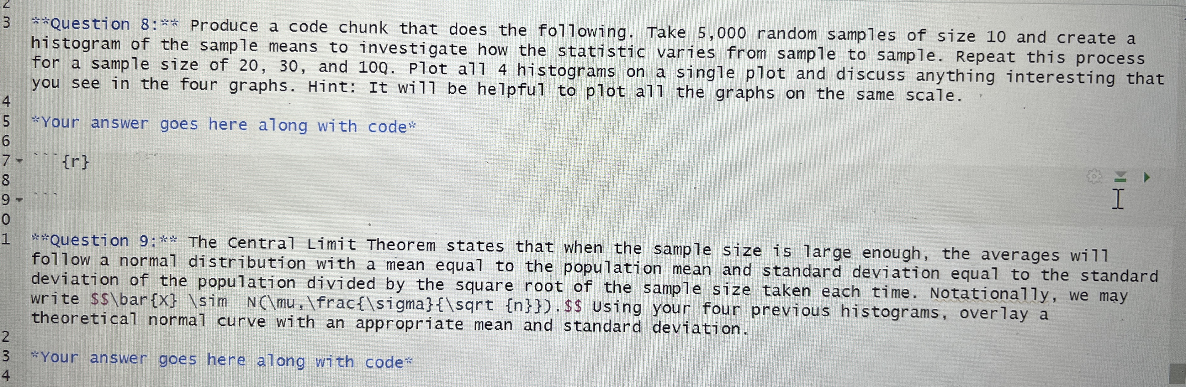 Solved 3** *Question 8:**** ﻿Produce a code chunk that does | Chegg.com