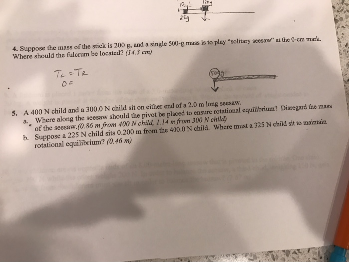Solved 4. Suppose the mass of the stick is 200 g, and a | Chegg.com