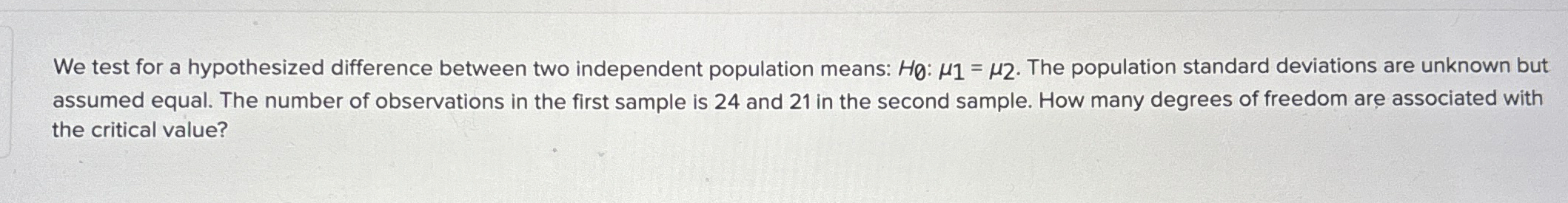 Solved We test for a hypothesized difference between two | Chegg.com