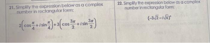Solved 21. Simplify the expression below as a complex number | Chegg.com