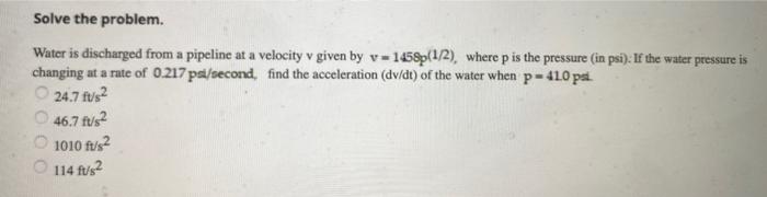 Solved Water is discharged from a pipeline at a velocity v | Chegg.com