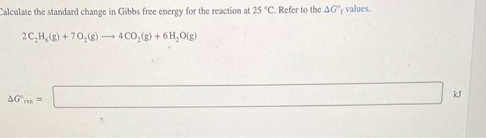 Solved alculate the standard change in Gibbs free energy for | Chegg.com