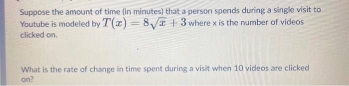 Solved Suppose the amount of time (in minutes) that a person | Chegg.com