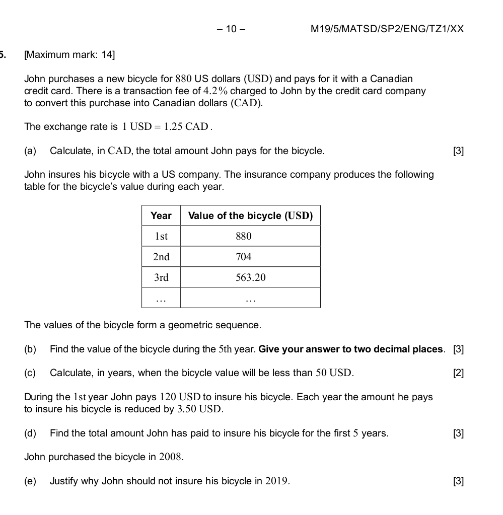 Solved -10-M19/5/MATSD/SP2/ENG/TZ1/XX[Maximum mark: 14]John | Chegg.com