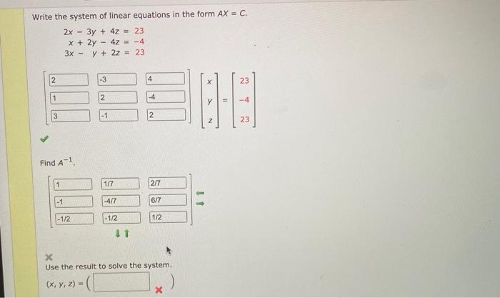 Solved Write The System Of Linear Equations In The Form Ax Chegg Com