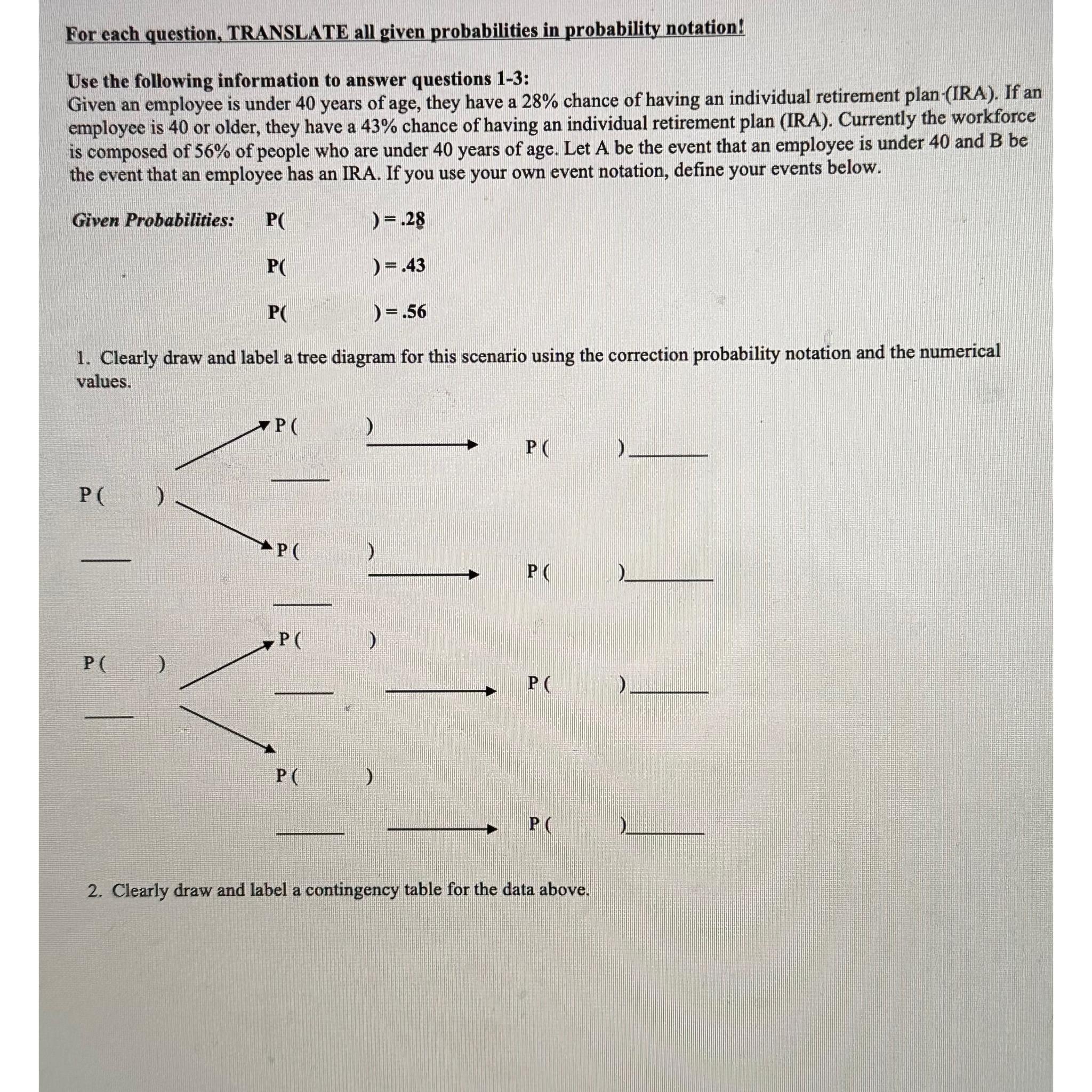 Solved On a paper draw the tree diagram fill in the | Chegg.com