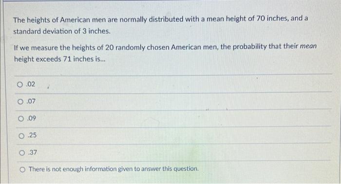 Solved The heights of American men are normally distributed | Chegg.com