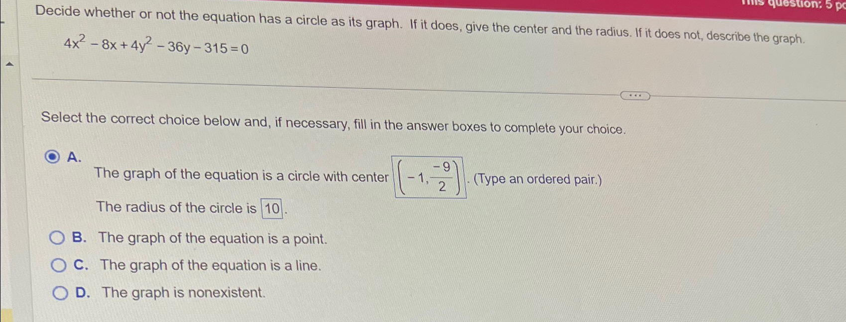 Solved Decide whether or not the equation has a circle as | Chegg.com