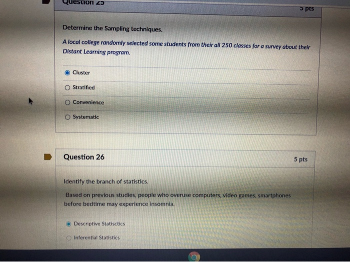Solved Question 25 3 pts Determine the Sampling techniques. | Chegg.com