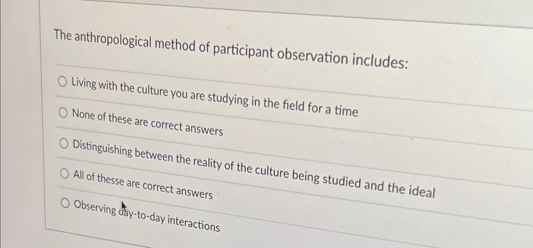 Solved The anthropological method of participant observation | Chegg.com