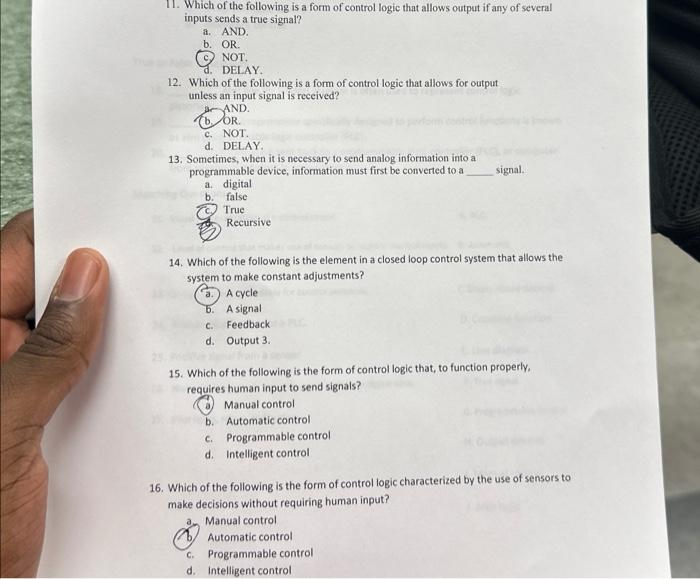 Solved 11. Which of the following is a form of control logic | Chegg.com