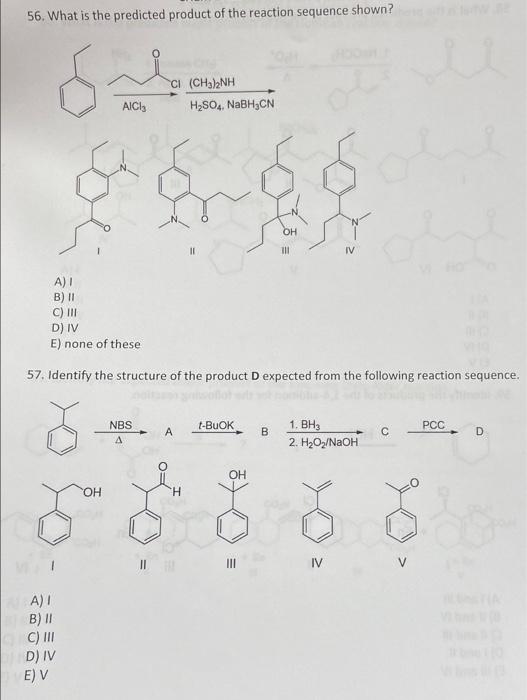 Solved 56. What Is The Predicted Product Of The Reaction | Chegg.com