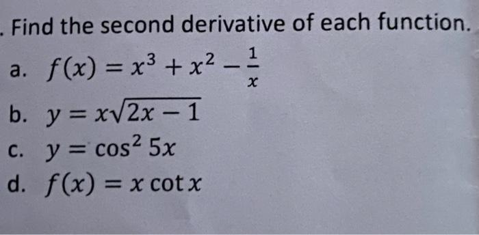 Solved Find the second derivative of each function. a. | Chegg.com