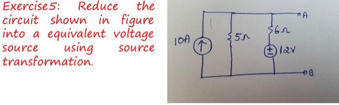 Solved •A Exercise 5: Reduce the circuit shown in figure | Chegg.com