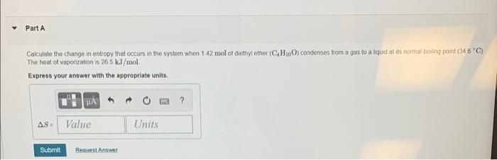 Solved Part A Calculate the change in entropy that occurs in | Chegg.com