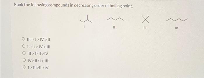 Solved Rank the following compounds in decreasing order of | Chegg.com