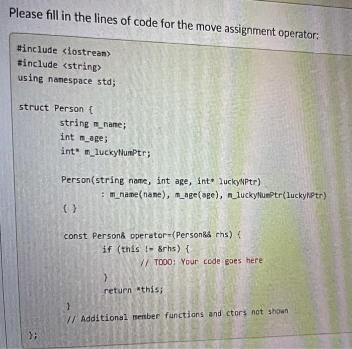 Solved Please fill in the lines of code for the move | Chegg.com