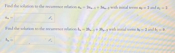 Solved Find the solution to the recurrence relation | Chegg.com