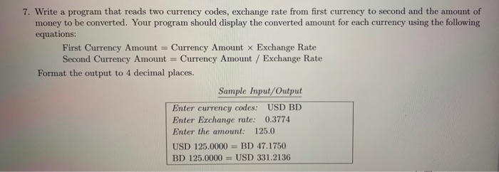Solved 7. Write a program that reads two currency codes, | Chegg.com