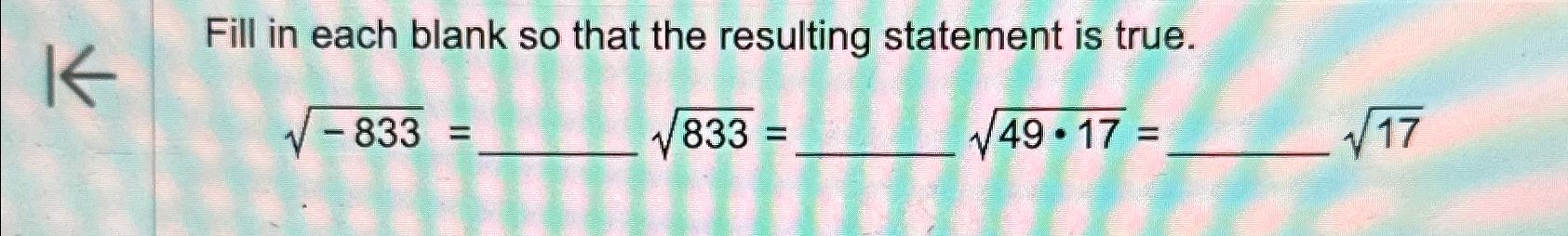 Solved Fill in each blank so that the resulting statement is | Chegg.com