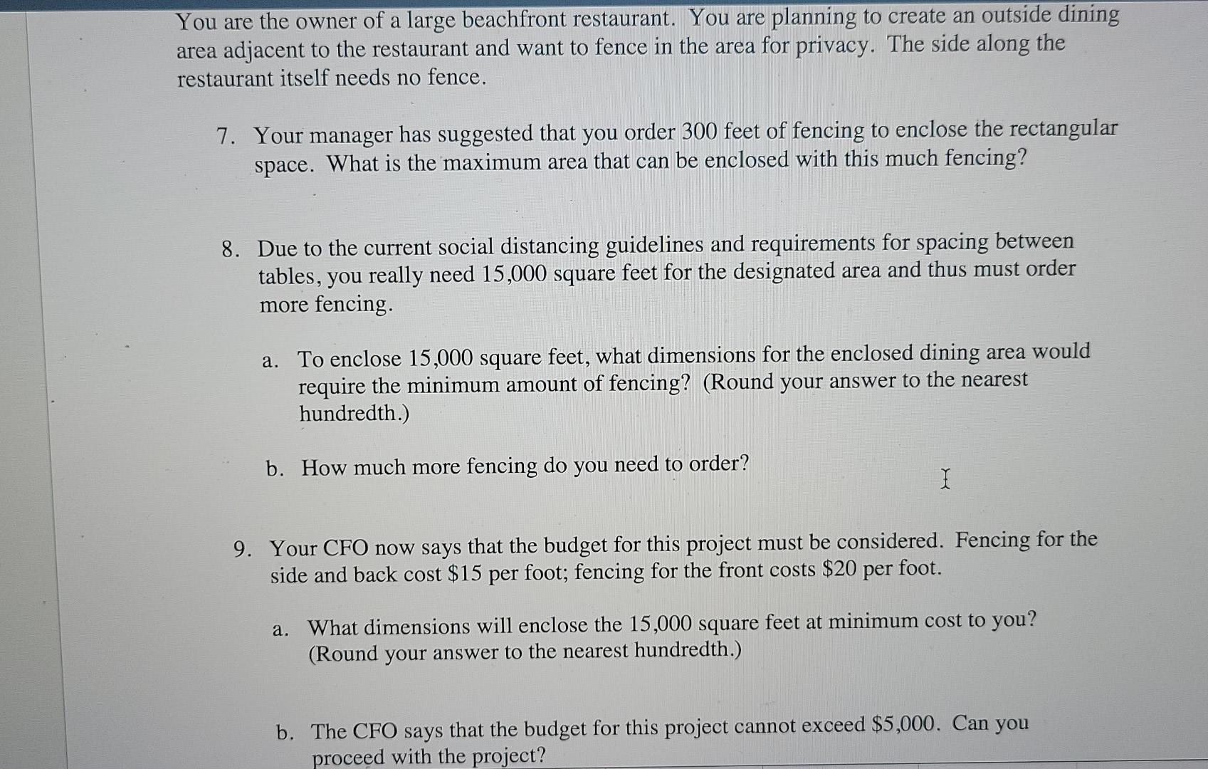 Solved You are the owner of a large beachfront restaurant. | Chegg.com