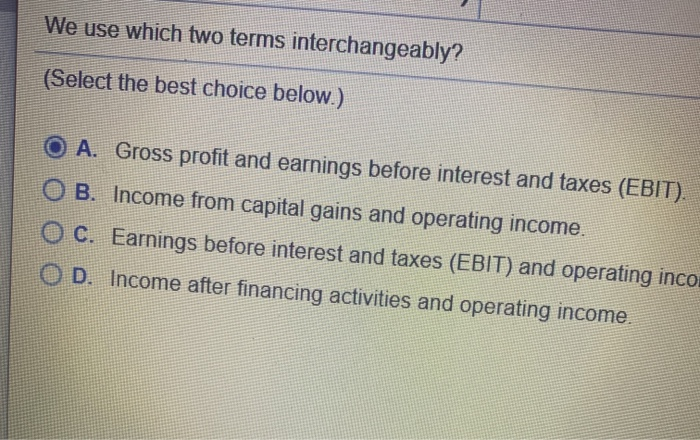 solved-we-use-which-two-terms-interchangeably-select-the-chegg