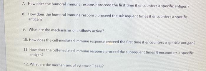 Solved 7. How does the humoral immune response proceed the | Chegg.com
