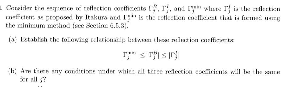 Solved 1 Consider the sequence of reflection coefficients r | Chegg.com