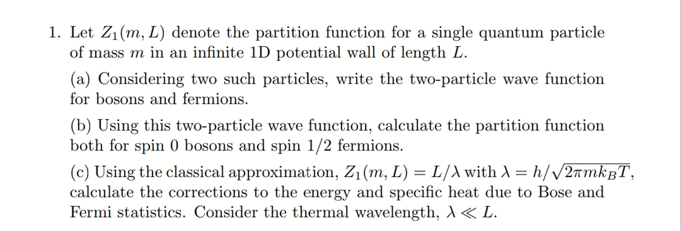 Solved Let Z1(m,L) ﻿denote the partition function for a | Chegg.com