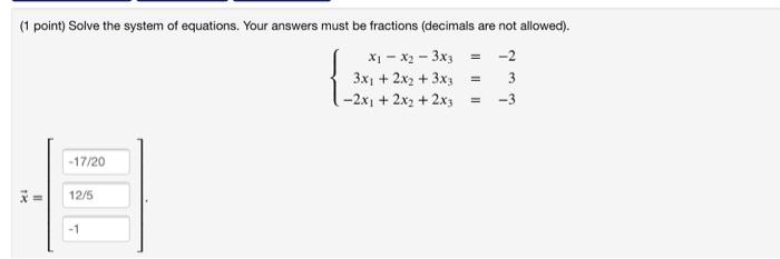 Solved (point) Solve the system of equations. Your answers | Chegg.com