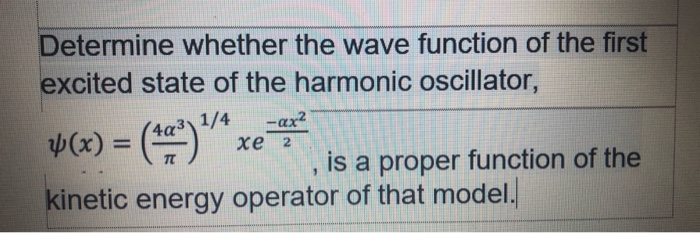 Solved Determine whether the wave function of the first | Chegg.com